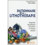 Dictionnaire de la lithotherapie